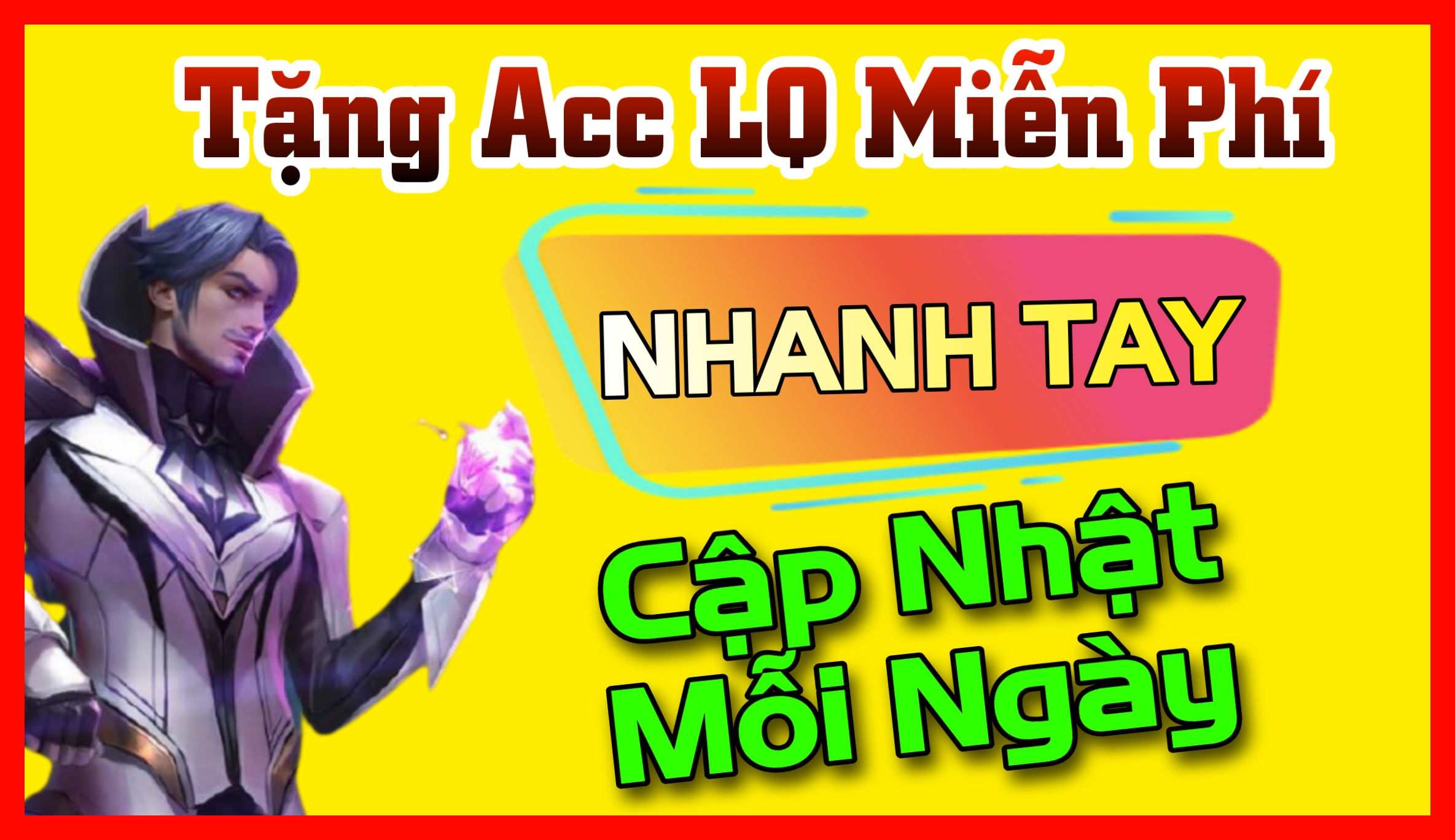 Tặng Acc Liên Quân